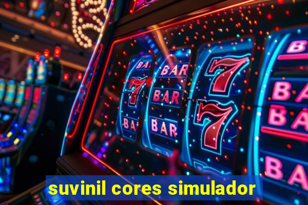 suvinil cores simulador